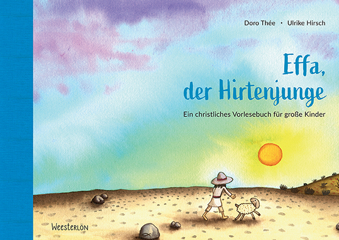Das Buch Effa, der Hirtenjunge @ weesterloenverlag.de