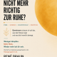 Kommst du nicht mehr zur Ruhe?